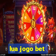 lua jogo bet